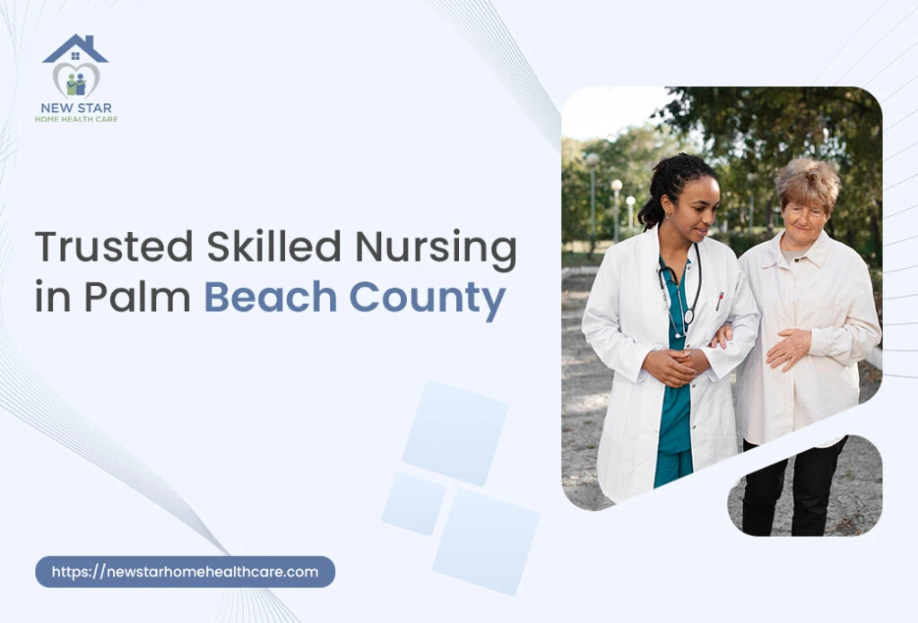 Top Skilled Nursing Services in Palm Beach County, FL