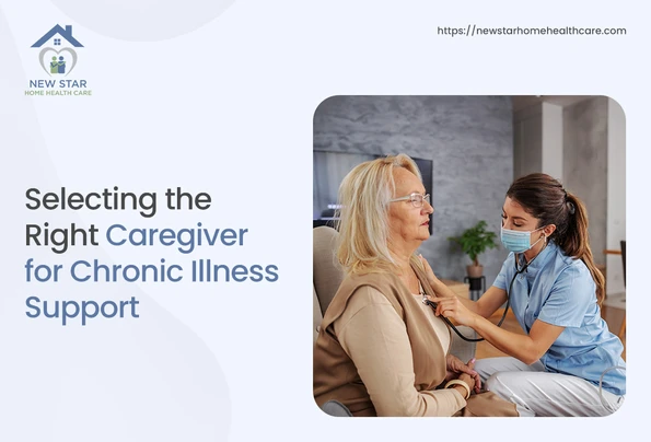 Choosing the Best Caregiver for Chronic Illness Care Needs
