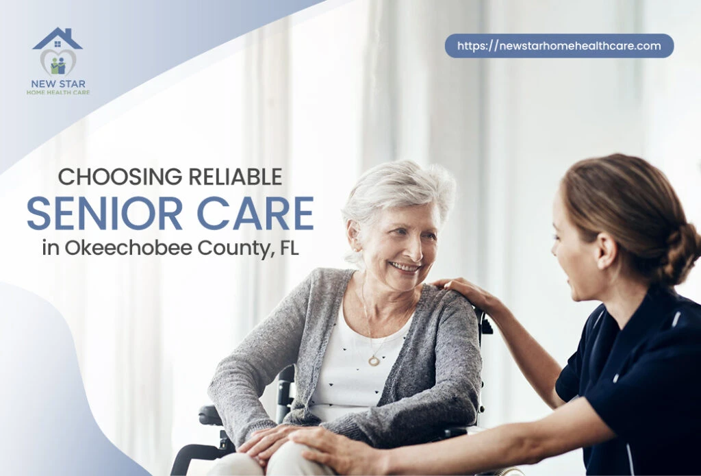 Reliable Senior Care in Okeechobee County, FL